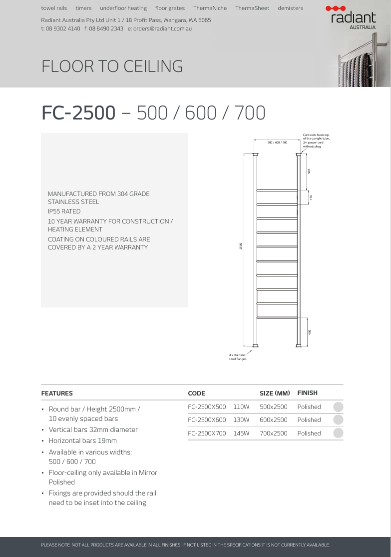 700 x 2500mm Rnd Floor-Ceiling Htd Towel Rail Polished