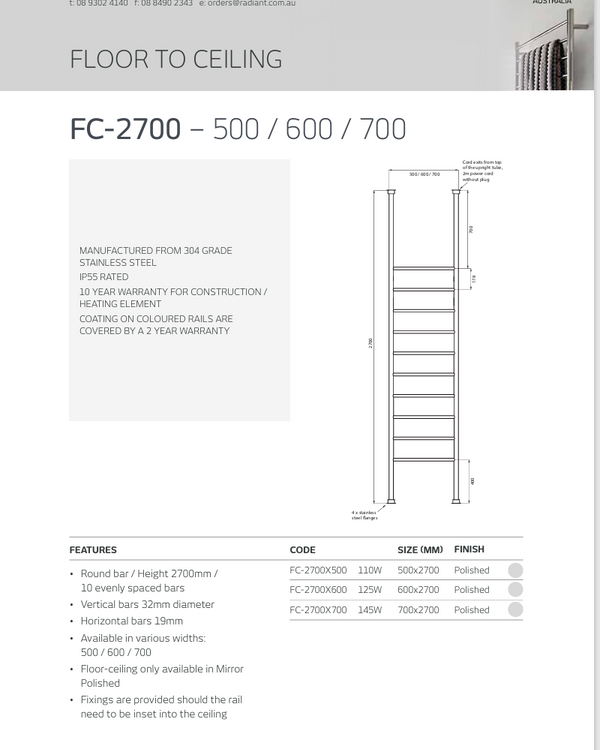 700 x 2700mm Rnd Floor-Ceiling Htd Towel Rail Polished