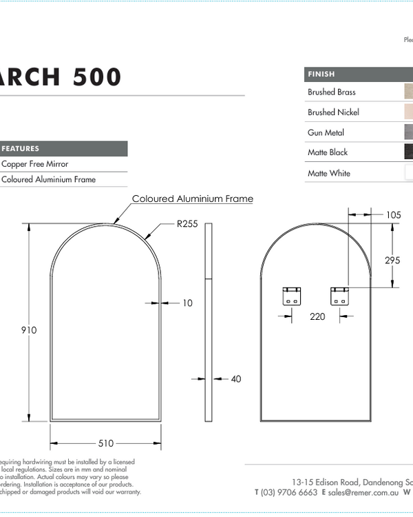Modern Arch 510x910 with Matt White Aluminium Frame - W510 x H910 x D40