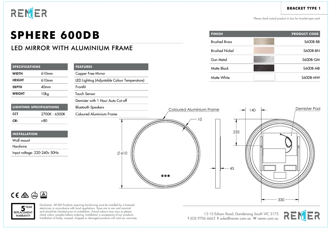 Sphere 600DB with Matt White Aluminium Frame - W610 x H610 x D45