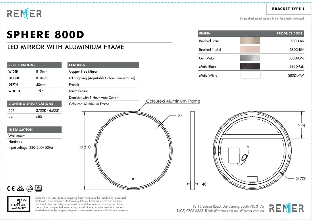 Sphere 800D with Matt White Aluminium Frame - W810 x H810 x D40