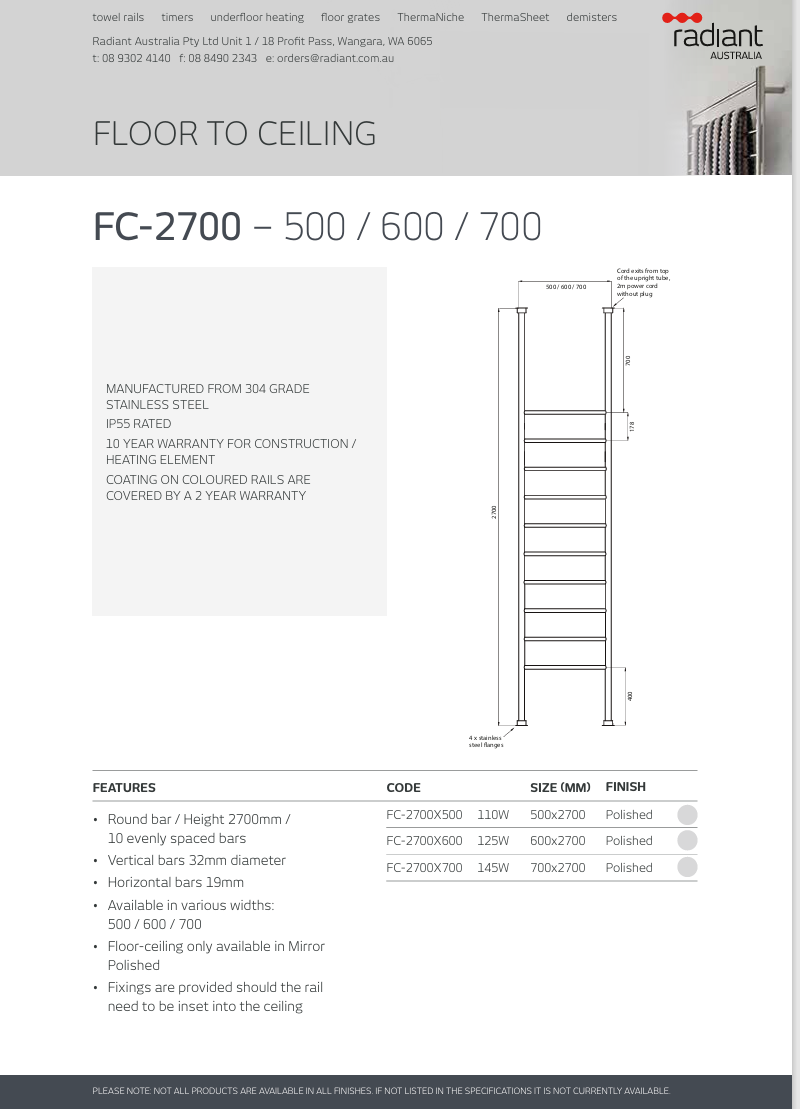 700 x 2700mm Rnd Floor-Ceiling Htd Towel Rail Polished