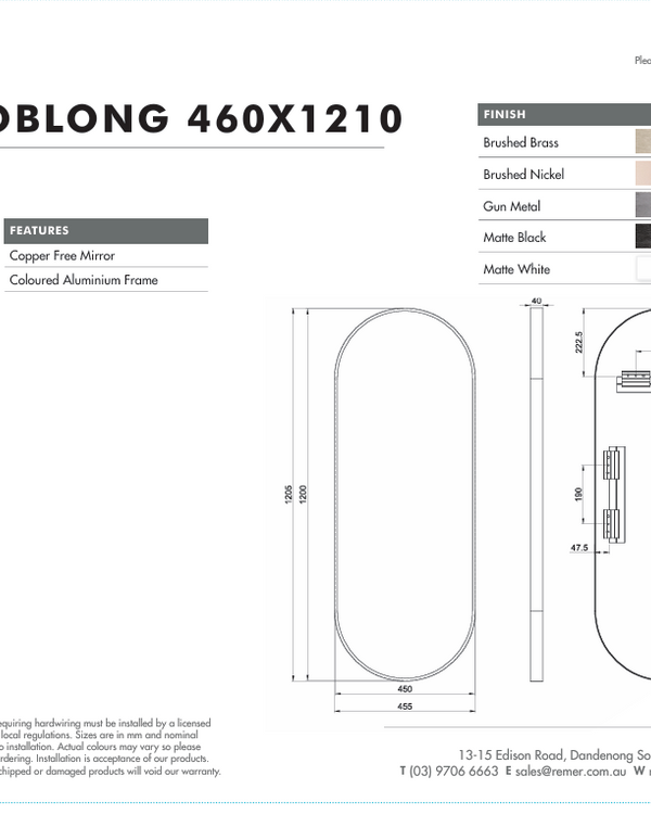 Modern Oblong 460x1210 with Matt White Aluminium Frame - W460 x H1210 x D40