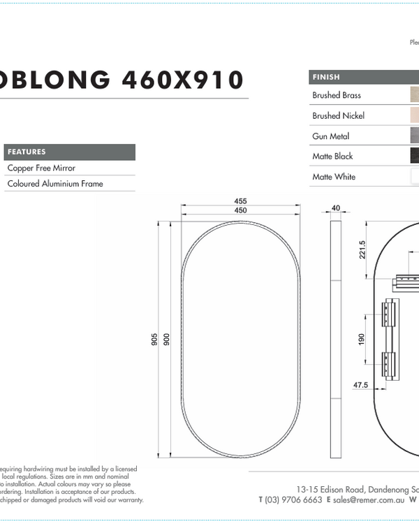 Modern Oblong 460x910 with Matt White Aluminium Frame - W460 x H910 x D40